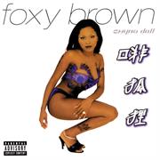 Foxy Brown - Chyna Doll