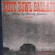 Woody Guthrie - Dust Bowl Ballads (1940)