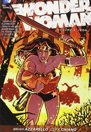 Wonder Woman, Volume 3: Iron (Brian Azzarello)