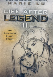 Life After Legend II (Marie Lu)