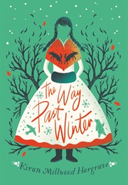 The Way Past Winter (Kiran Millwood Hargrave)