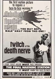 Twitch of the Death Nerve (1971)