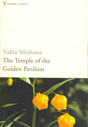 The Temple of the Golden Pavilion (Yukio Mishima)