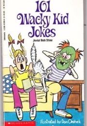 101 Wacky Kid Jokes (Jovial Bob Stine (R.L Stine))