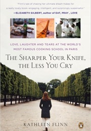The Sharper Your Knife, the Less You Cry (Kathleen Finn)