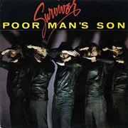 Survivor - Poor Man's Son