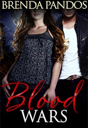 Blood Wars (Brenda Pandos)
