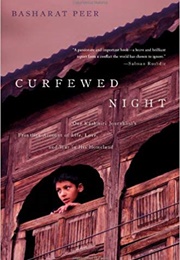 Curfewed Night (Basharat Peer)