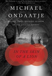 In the Skin of a Lion (Michael Ondaatje)