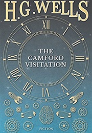 The Camford Visitation (HG Wells)