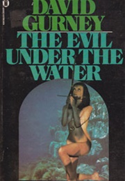 The Evil Under the Water (David Gurney)