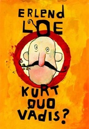 Kurt Quo Vadis? (Erlend Loe)