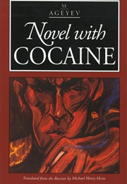 Novel With Cocaine (M. Ageyev)