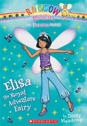 Elisa the Royal Adventure Fairy (Daisy Meadows)