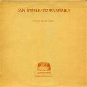 Jan Steele / Ziz ! Ensemble ‎– Desert Island Dusks (1986)