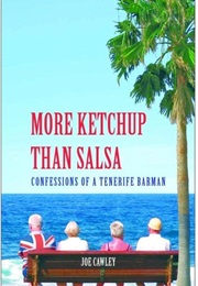 More Ketchup Than Salsa (Joe Cawley)