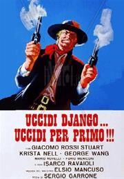 Uccidi Django... Uccidi Per Primo!