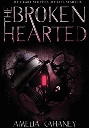 The Brokenhearted (Amelia Kahaney)