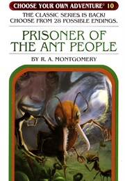 Prisoner of the Ant People (R.A. Montgomery)