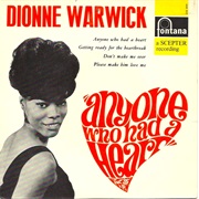 Anyone Who Had a Heart - Dionne Warwick