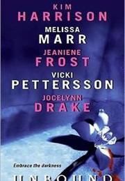 Unbound (Kim Harrison, Melissa Marr, Jeaniene Frost)