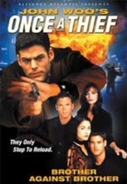 Once a Thief: Brother Against Brother (1997)