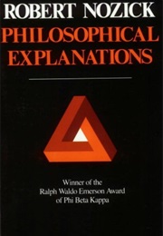 Philosophical Explanations (Robert Nozick)