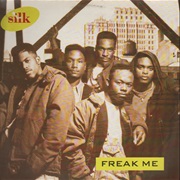 Freak Me - Silk