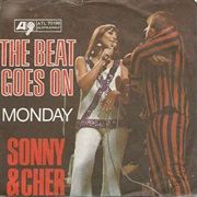 The Beat Goes on .. Sonny and Cher