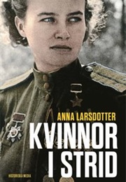 Kvinnor I Strid (Anna Larsdotter)