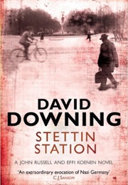 Stettin Station (David Downing)