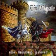 Thy Majestie - The Lasting Power