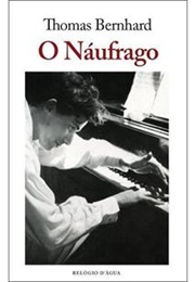 O Náufrago (Thomas Bernhard)