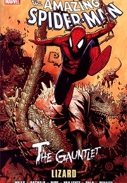 The Amazing Spider-Man: The Gauntlet, Volume 5 (Zeb Wells)