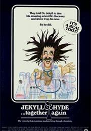 Jekyll and Hyde... Together Again