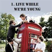 Live While We&#39;re Young - One Direction