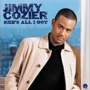 Jimmy Cozier, She's All I Got