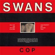 Cop - Swans