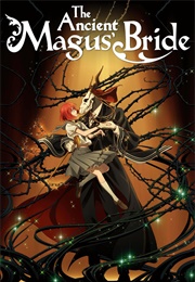 The Ancient Magus' Bride (2019)