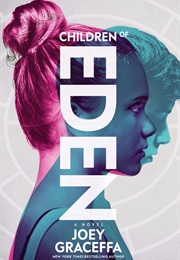 Children of Eden (Joey Graceffa)
