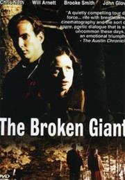 The Broken Giant
