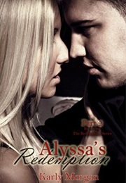 Alyssa's Redemption: Part Two (Karly Morgan)