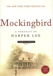 Mockingbird a Portrait of Harper Lee (Charles J. Shields)