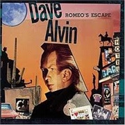 Dave Alvin - Romeo&#39;s Escape