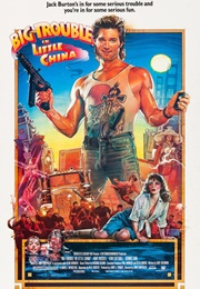 Big Trouble in Little China (1986)