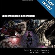 Sundered Epoch: Generations by Randal Snyder