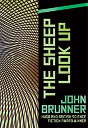 The Sheep Look Up (John Brunner)