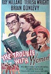 The Trouble With Women