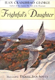 Frightful's Daughter (Jean Craighead George)