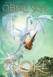 Choke (Obert Skye)